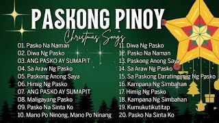 PASKONG PINOY - CHRISTMAS SONGS  Best Tagalog Christmas Songs Medley 2025 Paskong Pinoy 2025