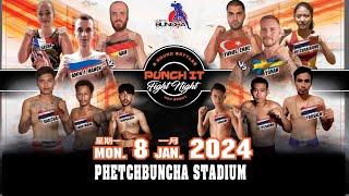 Punch it Fight Night #10 08.01.2024 at Phetchbuncha Stadium Koh Samui