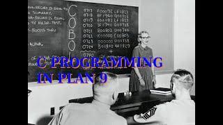 A Quick Intro to C Programming, for Plan 9 and 9 Front