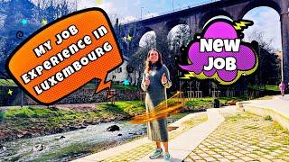 Life in Luxembourg: My Journey, Job, and Experiences | How did i find job here