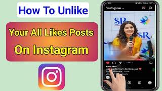 How to Delete Your All Likes Posts on Instagram in one click (2023 Update)