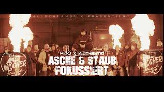 M.I.K.I x AUTHENTIC - ASCHE & STAUB / FOKUSSIERT [OFFICIAL SPLIT-VIDEO]