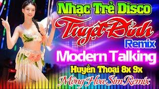 TUYỆT PHẨM MỘNG HOA SIM DISCO REMIX-NHẠC TRẺ 8X 9X REMIX -NHẠC TRẺ VŨ TRƯỜNG TEST LOA MODERN TALKING