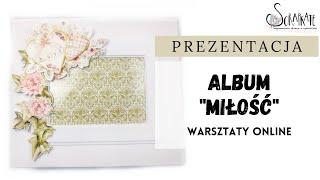 WARSZTATY ONLINE, ALBUM "MIŁOŚĆ", PREZENATCJA