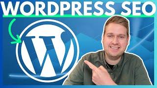 WordPress SEO optimieren: So verbesserst DU dein Ranking in 2024! 