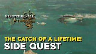 Monster Hunter Wilds The Catch Of A Lifetime! Side Quest Guide (Whopper Location)