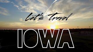 Iowa | Let's Travel Episode 1