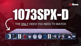 Neve 1073SPX-D: Full Overview & Demonstration