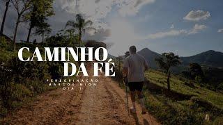 CAMINHO DA FÉ: Peregrinação Marcos Mion - DIA 1