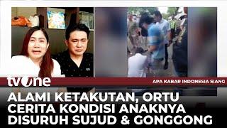 Sambil Menangis, Ortu Cerita Awal Mula Wali Murid Paksa Siswa SMA Sujud & Menggonggong | AKIS tvOne