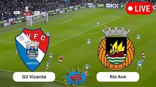 Gil Vicente vs Rio Ave | Portuguese Primera Liga | Today football live match 2025