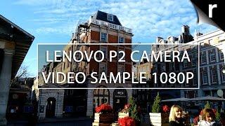 Lenovo P2 camera test: Full HD video sample