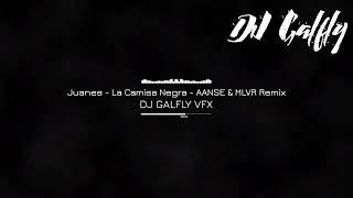 DANCE - Juanes - La Camisa Negra - AANSE & MLVR Remix