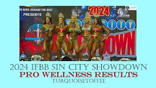 2024 IFBB Sin City Showdown Pro Wellness Results