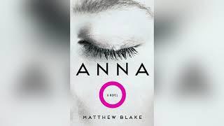 Anna O. by Matthew Blake | Summary and Analysis 