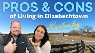 Pros and Cons of Living in Elizabethtown KY