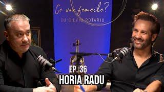 In cuplu, nu cunoastem pe nimeni pentru prima data | Horia Radu (1) ep.36