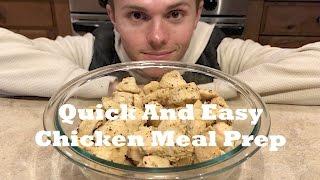 Quick And Easy Chicken Meal Prep