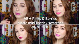 ABH Pinks & Berries Matte Mini Lipsticks Lip Swatches  || JES_SPRINKLES