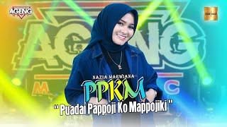 Nazia Marwiana ft Ageng Music - PPKM (Puadai Pappoji Ko Mappojiki) (Official Live Music)