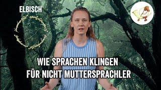 Wie Sprachen klingen für Nicht-Muttersprachler