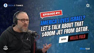 America Loves Israel? Let’s Talk About That $400M Jet from Qatar.