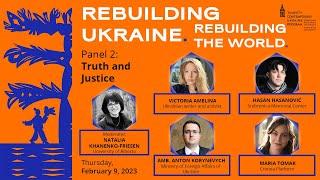 Rebuilding Ukraine, Rebuilding the World, Panel 2: Truth and Justice