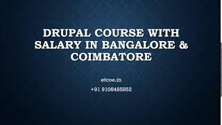 Drupal Course with Salary in Bangalore & Coimbatore