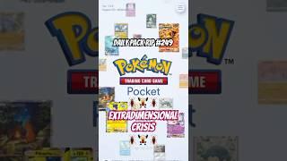 #pokemontcgpocket #dailyrip Day 249 #extradimensionalcrisis  #pokemontcg #ptcgpocket #pokemoncards