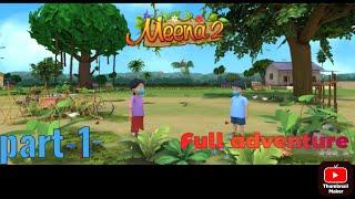 Meena 2/Full gameplay/walkthrough part 1//Full Indian game