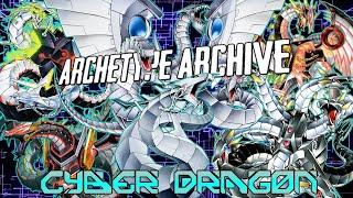 Archetype Archive - Cyber Dragon