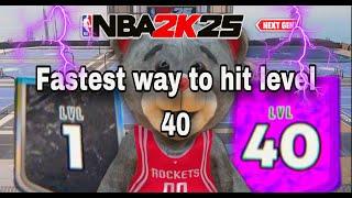 FASTEST WAT TO HIT LEVEL 40 NBA2K25/ HOW TO HIT LEVEL 40 FAST (BEST METHOD)