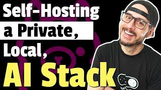 How to Self-Host Your Own Private Local AI Stack - Ollama, Open WebUI, Whisper, searXNG, and more