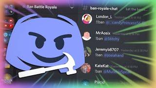 BAN BATTLE ROYALE in Discord with 200+ People!