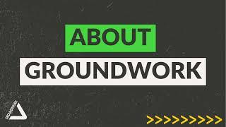 About Groundwork