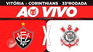 AO VIVO - VITÓRIA x CORINTHIANS (CAMPEONATO BRASILEIRO)