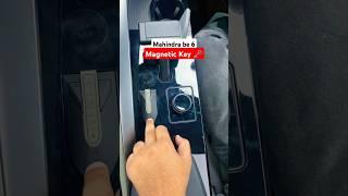 Mahindra Be 6 Magnetic Key ️ #mahindra #mahindrabe6 #be6 #shorts #shortsfeed #youtube