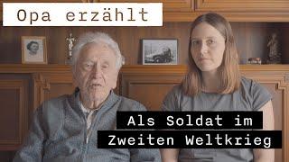 Opa erzählt... || Als Soldat im Zweiten Weltkrieg ("Töten, töten, töten!")