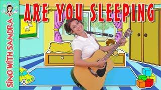 Are You Sleeping | Children's Songs | Lullaby Song | Nursery Rhymes | Sing With Sandra