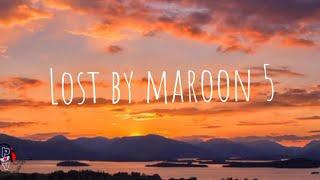 maroon 5 - Lost (Lyrics video)
