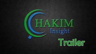 WELCOME TO HAKIM INSIGHT / (Official Trailer)