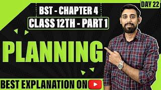 Chapter 4 | Planning | Business Studies | Class 12 | Part 1