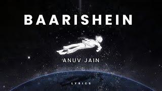 Baarishein (Lyrics) - Anuv Jain  ||Kriban Lyrics #baarisheinlyrics