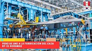 Perú se une a la producción del caza KF-21 Boramae #peru