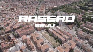 SEJU KTC - RASERO [VIDEOCLIP] (Prod. Menezz Beats)