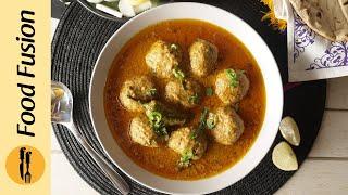 Chicken Kofta Curry Recipe By Food Fusion