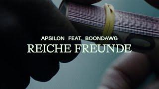 Apsilon feat. Boondawg - Reiche Freunde (Prod. Bazzazian - Official Video)