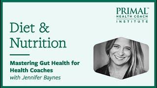 Mastering Gut Health for Health Coaches