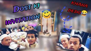 Dost | ki invitation  | #vlog #tranding #viralvideo