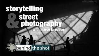 Storytelling & Street Photography with Marco Larousse